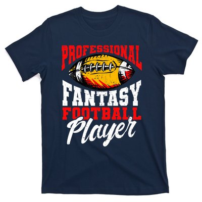 Professional Fantasy Football Player, Fantasy Football T-Shirt