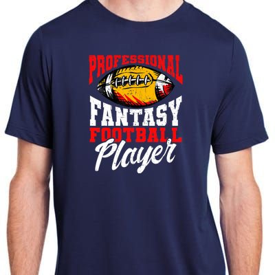 Professional Fantasy Football Player, Fantasy Football Adult ChromaSoft Performance T-Shirt