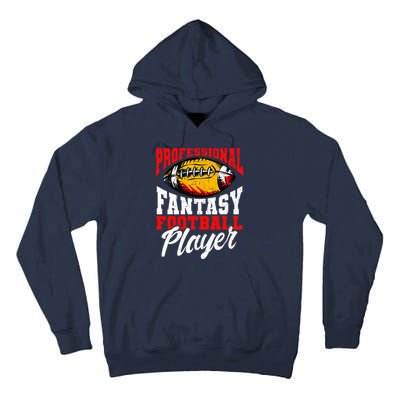 Professional Fantasy Football Player, Fantasy Football Tall Hoodie