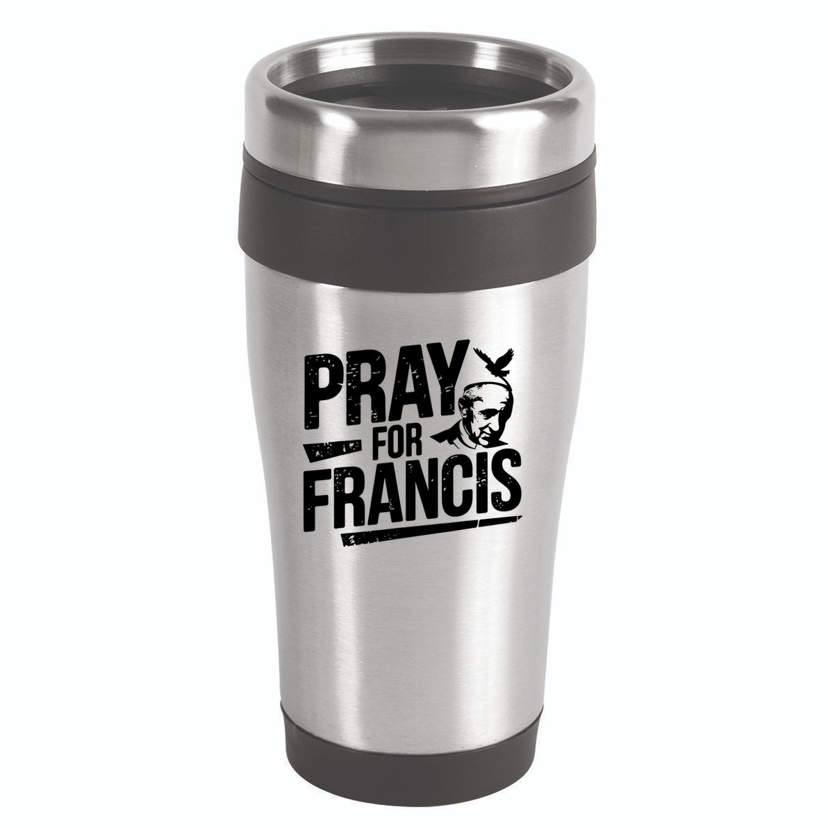 Pray For Francis: Inspirational Pope Francis 16oz Travel Tumbler