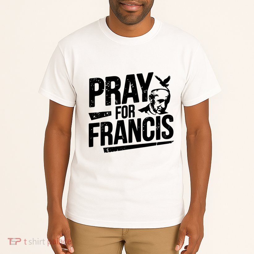 Pray For Francis: Inspirational Pope Francis Tall T-Shirt