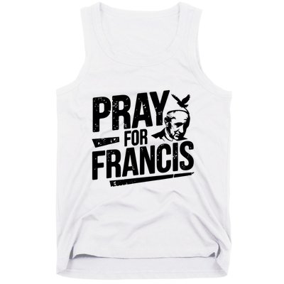 Pray For Francis: Inspirational Pope Francis Tank Top
