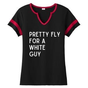 Pretty Fly For A White Guy Funny Saying Ladies Halftime Notch Neck Tee