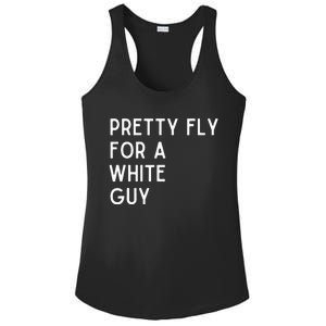 Pretty Fly For A White Guy Funny Saying Ladies PosiCharge Competitor Racerback Tank