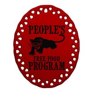 Peoples Free Food Program T Ceramic Oval Ornament