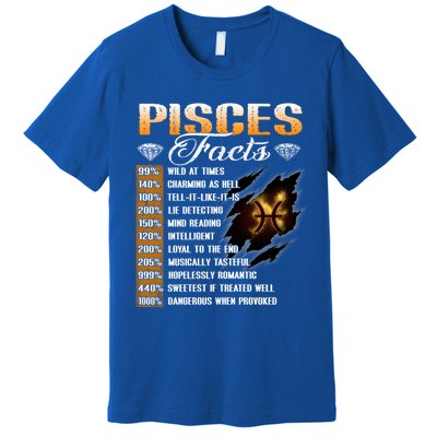 Pisces Facts Funny Zodiac Signs Birthday Funny Gift Cool Gift Premium T-Shirt