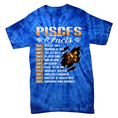 Pisces Facts Funny Zodiac Signs Birthday Funny Gift Cool Gift Tie-Dye T-Shirt