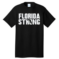 Pray For Florida Strong Tall T-Shirt