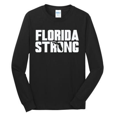 Pray For Florida Strong Tall Long Sleeve T-Shirt