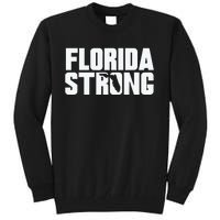 Pray For Florida Strong Tall Sweatshirt