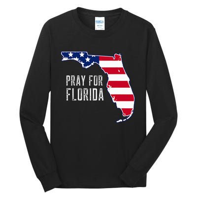 Pray For Florida Beach Stand With Florida Strong Tall Long Sleeve T-Shirt