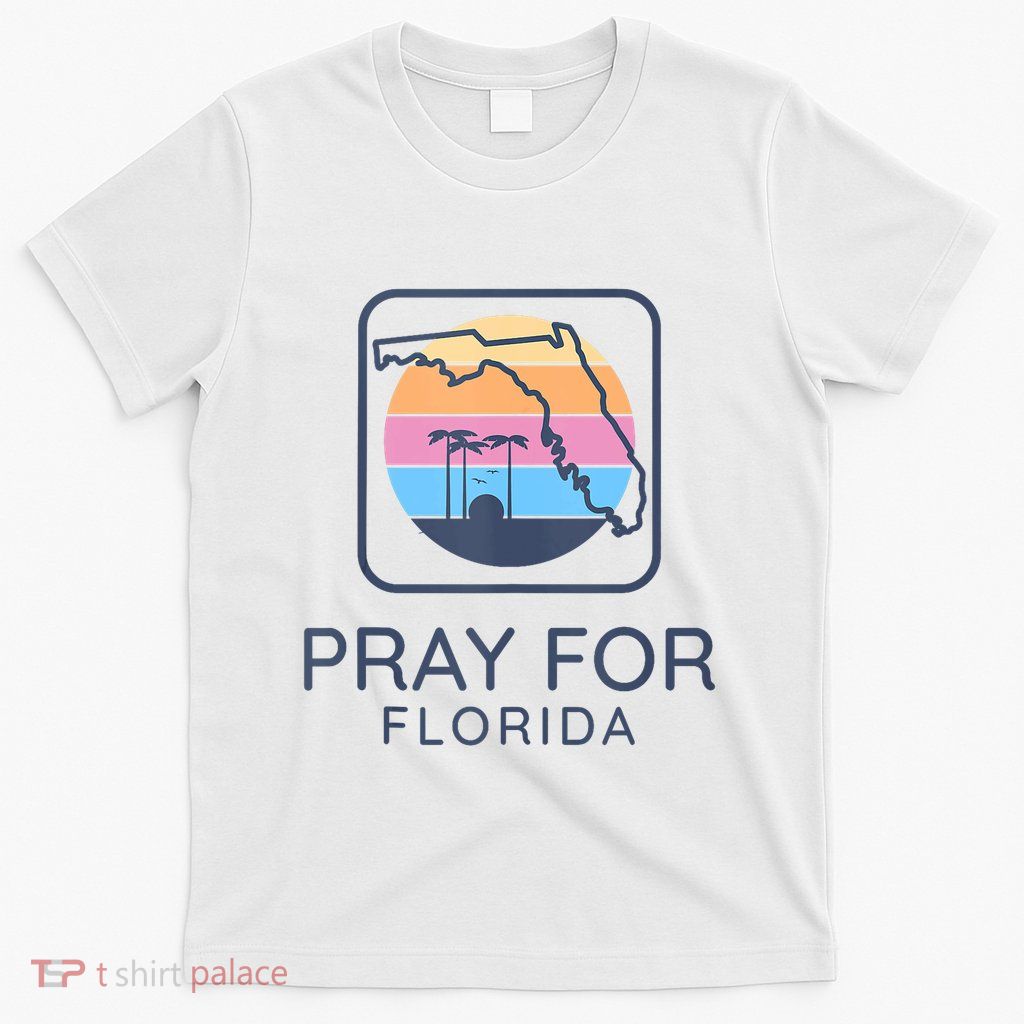 Pray For Florida Strong T-Shirt