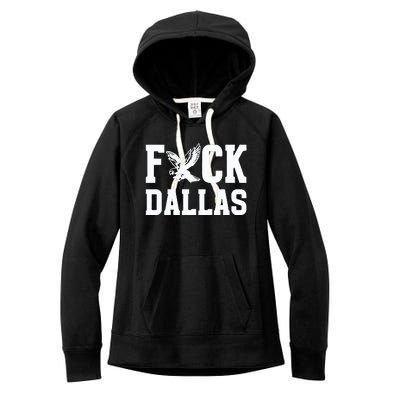 Philadelphia Football Fuck Dallas Women's Fleece Hoodie