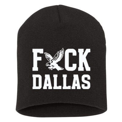 Philadelphia Football Fuck Dallas Short Acrylic Beanie