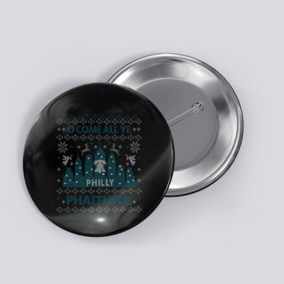 Philly Faithful Funny Philadelphia Philly Fan Ugly Christmas Button