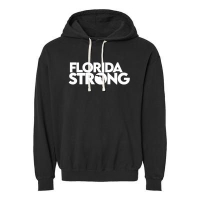 Pray For Florida Strong Florida Tropical Storm 2024 Garment-Dyed Fleece Hoodie