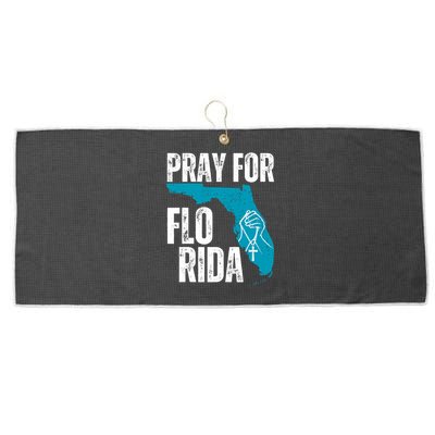 Pray For Florida Tampa Pray For Floridians Hurricane Milton Florida Strong Large Microfiber Waffle Golf Towel