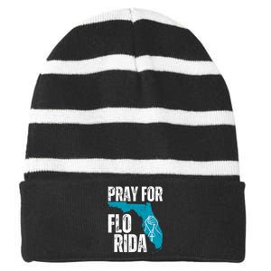 Pray For Florida Tampa Pray For Floridians Hurricane Milton Florida Strong Striped Beanie with Solid Band