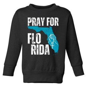 Pray For Florida Tampa Pray For Floridians Hurricane Milton Florida Strong Toddler Sweatshirt