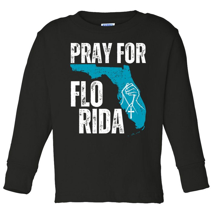 Pray For Florida Tampa Pray For Floridians Hurricane Milton Florida Strong Toddler Long Sleeve Shirt