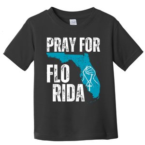 Pray For Florida Tampa Pray For Floridians Hurricane Milton Florida Strong Toddler T-Shirt