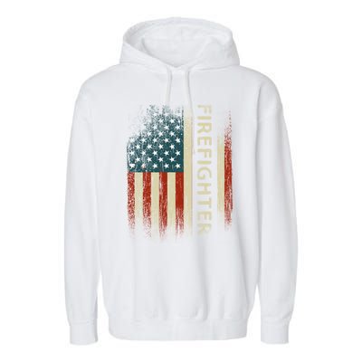 Patriotic Firefighter Funny Gift American Usa Flag Funny Fire Gift Garment-Dyed Fleece Hoodie