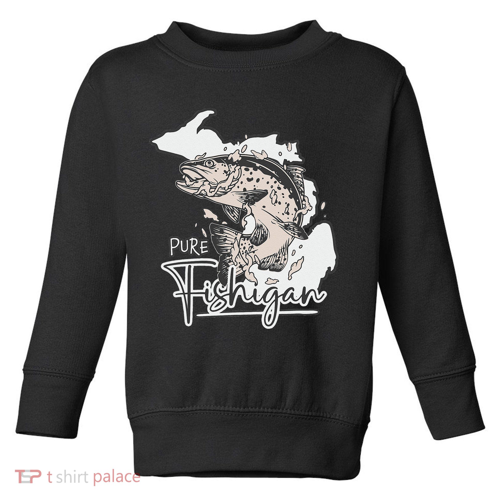 Pure Fishigan Fisherman State Of Michigan Fishing Toddler Sweatshirt