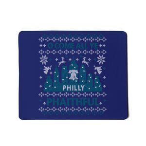 Philly Faithful Funny Philadelphia Philly Fan Ugly Christmas Mousepad