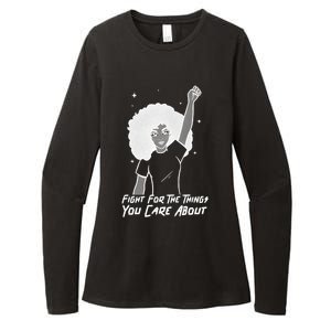 Protest Fight For The Things You Care About Gift Womens CVC Long Sleeve Shirt