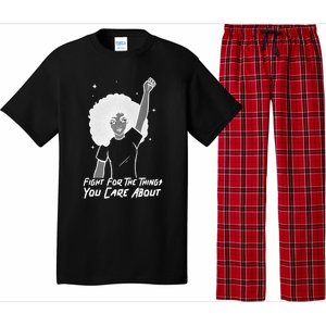 Protest Fight For The Things You Care About Gift Pajama Set