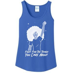 Protest Fight For The Things You Care About Gift Ladies Essential Tank