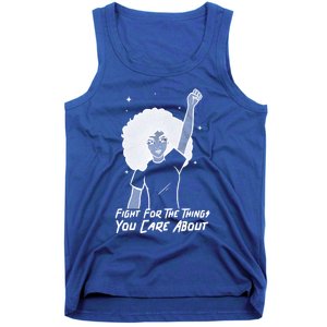 Protest Fight For The Things You Care About Gift Tank Top