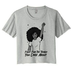 Protest Fight For The Things You Care About Gift Women's Crop Top Tee