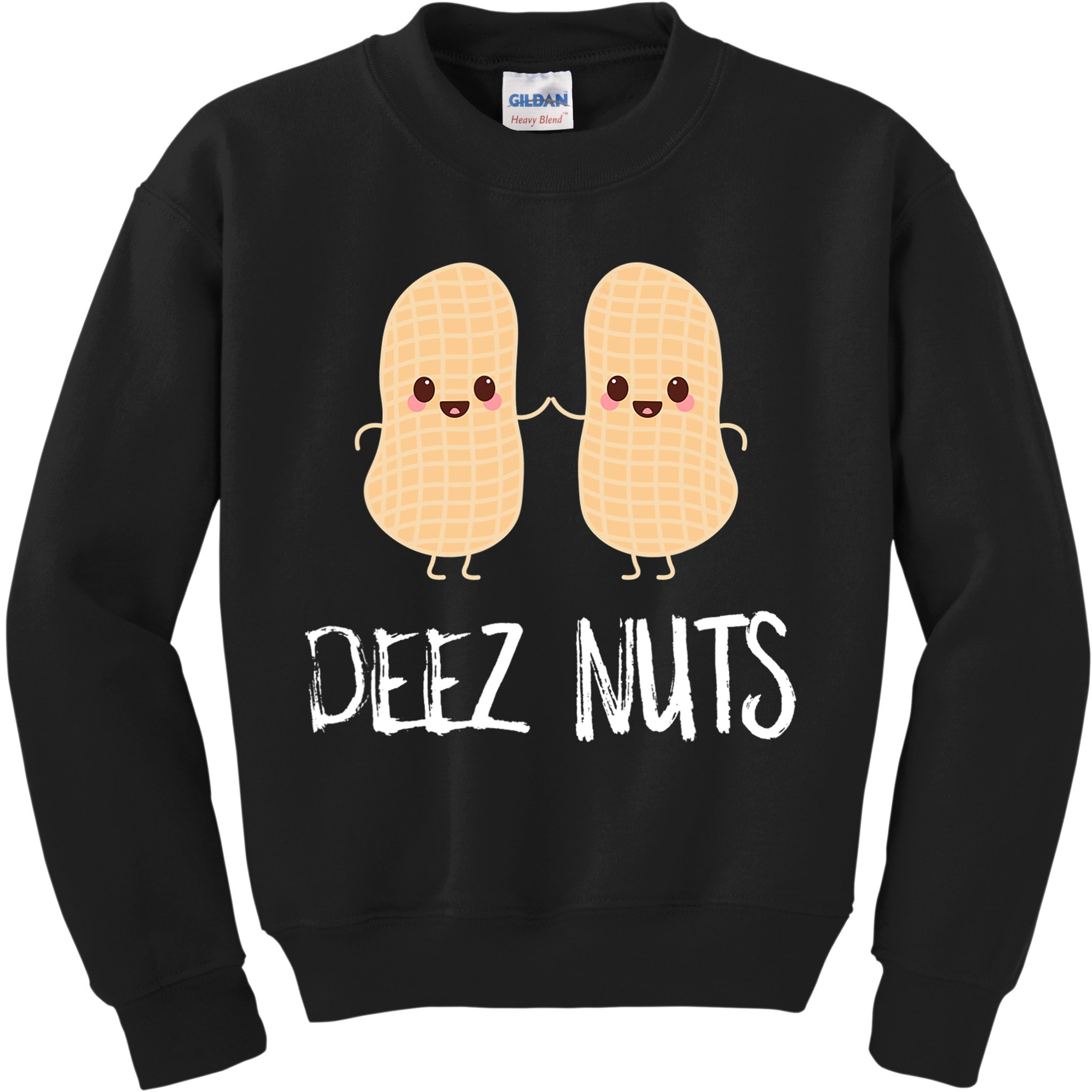 Peanut Food Funny Kawaii Cute Meme Deez Nuts Joke Gift Kids Sweatshirt