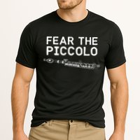 Piccolo Flute Fear The Piccolo Flutist Performance Shirt