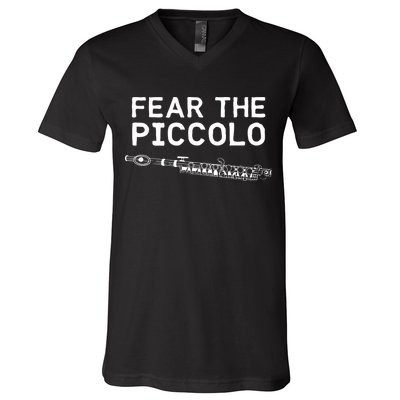 Piccolo Flute Fear The Piccolo Flutist V-Neck T-Shirt