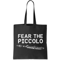 Piccolo Flute Fear The Piccolo Flutist Bag