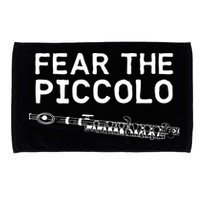 Piccolo Flute Fear The Piccolo Flutist Microfiber Hand Towel