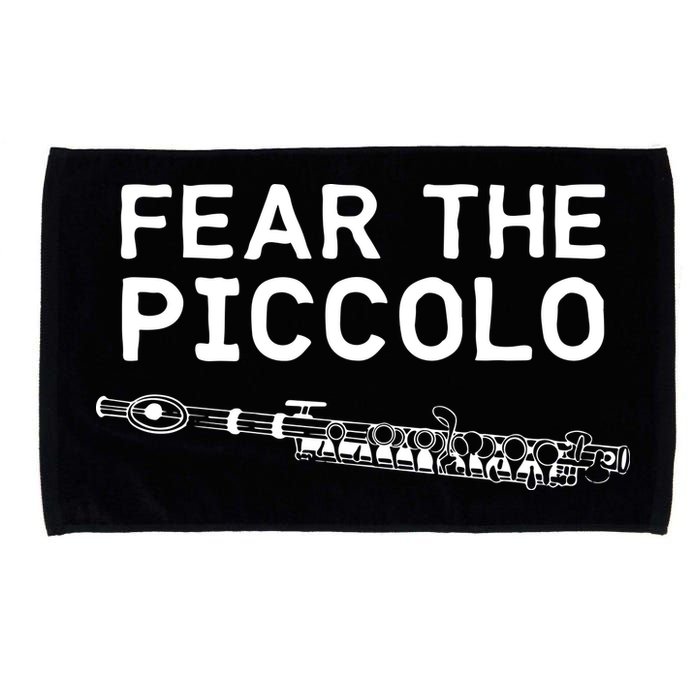 Piccolo Flute Fear The Piccolo Flutist Microfiber Hand Towel