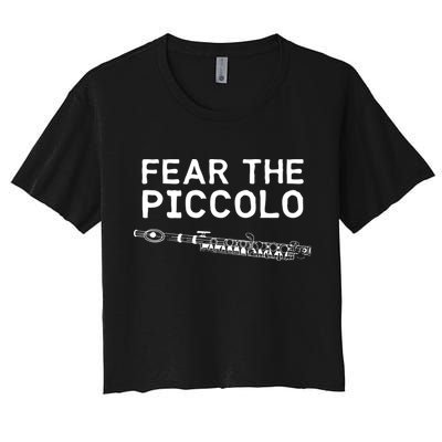 Piccolo Flute Fear The Piccolo Flutist Crop Top
