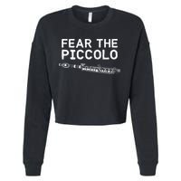 Piccolo Flute Fear The Piccolo Flutist Cropped Pullover Crew