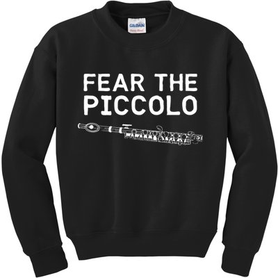 Piccolo Flute Fear The Piccolo Flutist Kids Sweatshirt