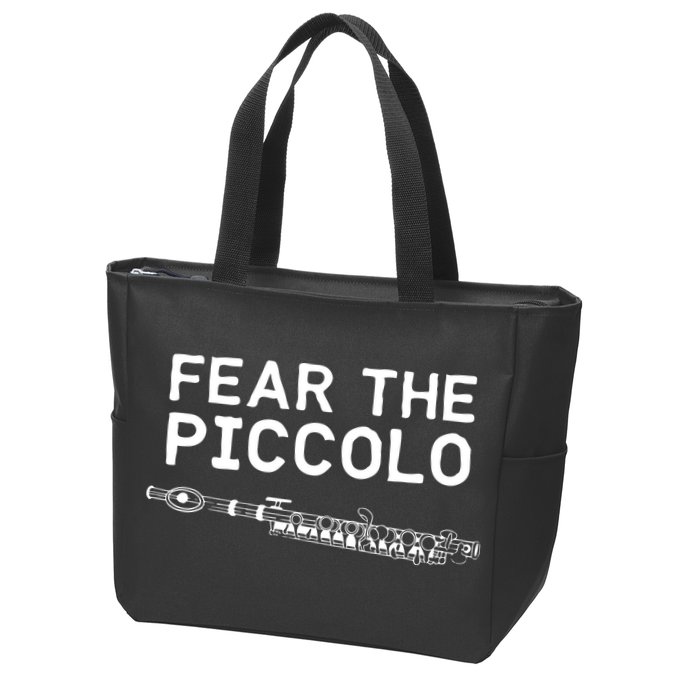 Piccolo Flute Fear The Piccolo Flutist Zip Tote Bag