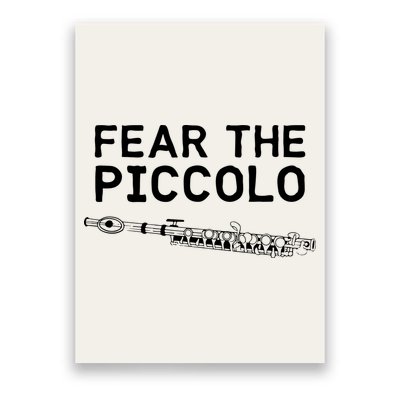 Piccolo Flute Fear The Piccolo Flutist Poster