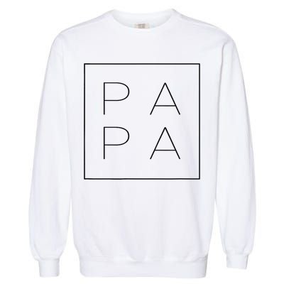 PAPA Funny Fathers Day Present For Dad, Papa, Grandpa, Dada TShirt Garment-Dyed Sweatshirt