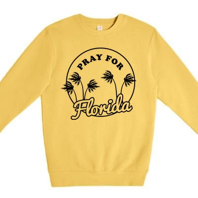 Pray For Florida Premium Crewneck Sweatshirt