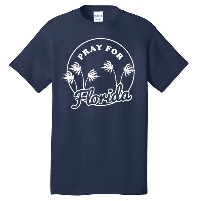 Pray For Florida Tall T-Shirt