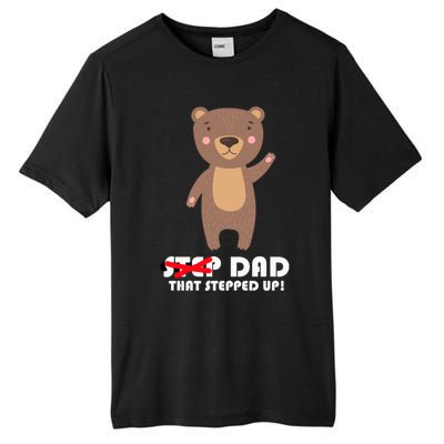 Proud Fathers Family Matching Step Dad That Stepped Up! Gift Tall Fusion ChromaSoft Performance T-Shirt