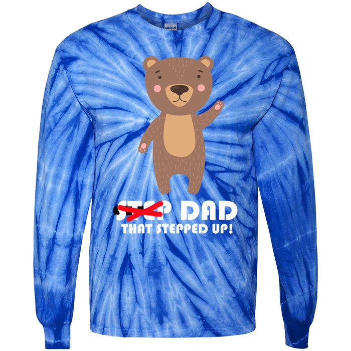 Proud Fathers Family Matching Step Dad That Stepped Up! Gift Tie-Dye Long Sleeve Shirt