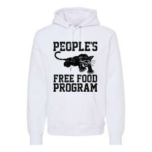 PeopleS Free Food Program Premium Hoodie